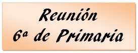 reunión 6º de primaria