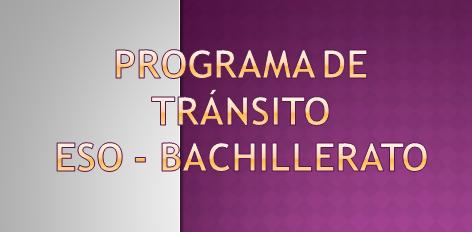 Transito ESO - Bachillerato