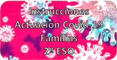 Protocolos de Actuación Covid-19 Familias de 2º de ESO.