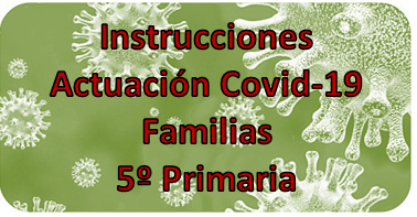 Protocolos de Actuación Covid-19 Familias de 5º de Primaria.