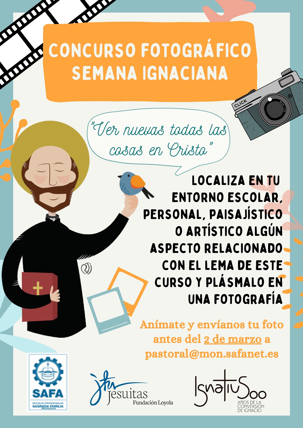 SEMANA IGNACIANA. Concurso Fotográfico SAN IGNACIO DE LOYOLA.